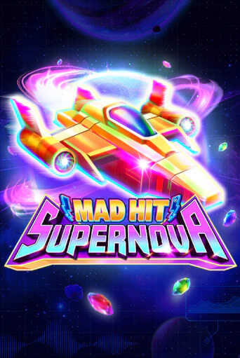 Демо игра Mad Hit Supernova играть онлайн | Casino X бесплатно