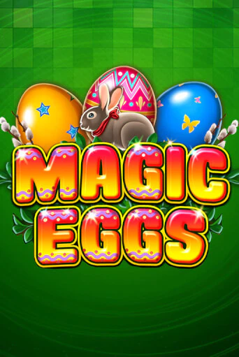 Демо игра Magic Eggs играть онлайн | Casino X бесплатно