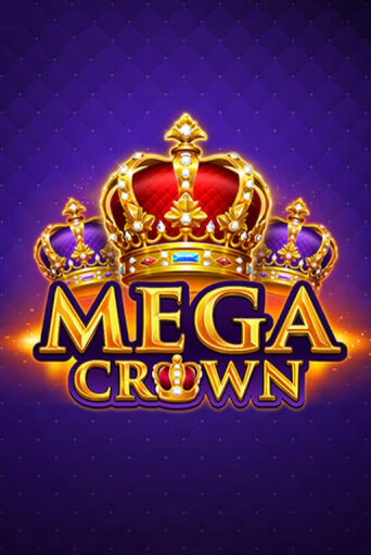 Демо игра Mega Crown играть онлайн | Casino X бесплатно