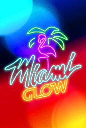 Демо игра Miami Glow играть онлайн | Casino X бесплатно