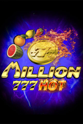 Демо игра Million 777 Hot играть онлайн | Casino X бесплатно