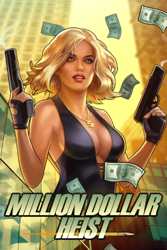 Демо игра Million Dollar Heist играть онлайн | Casino X бесплатно