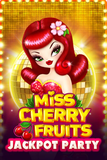 Демо игра Miss Cherry Fruits Jackpot Party играть онлайн | Casino X бесплатно