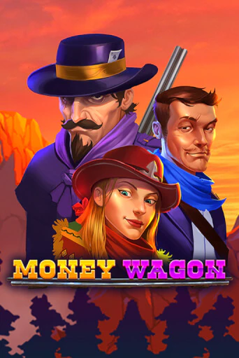 Демо игра Money Wagon играть онлайн | Casino X бесплатно