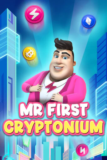 Демо игра MR FIRST CRYPTONIUM играть онлайн | Casino X бесплатно