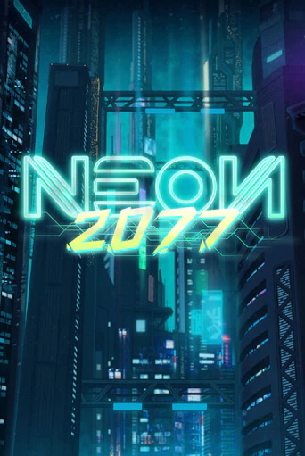 Демо игра Neon 2077 играть онлайн | Casino X бесплатно