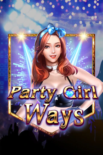 Демо игра Party Girl Ways играть онлайн | Casino X бесплатно