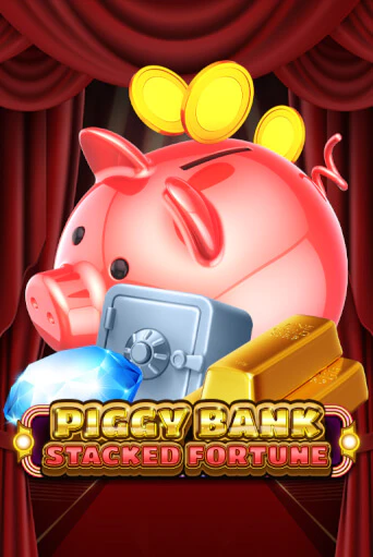 Демо игра Piggy Bank - Stacked Fortune играть онлайн | Casino X бесплатно