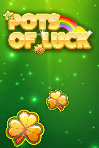 Демо игра Pots of Luck играть онлайн | Casino X бесплатно