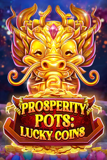 Демо игра Prosperity Pots: Lucky Coins играть онлайн | Casino X бесплатно