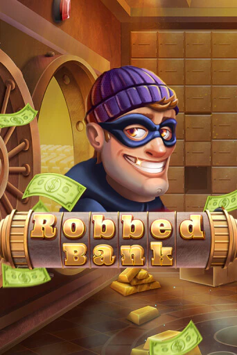 Демо игра Robbed Bank играть онлайн | Casino X бесплатно