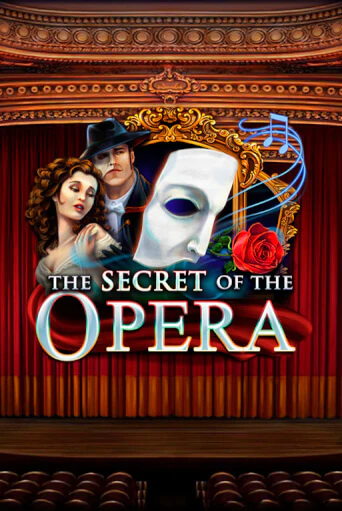 Демо игра The Secret of the Opera играть онлайн | Casino X бесплатно