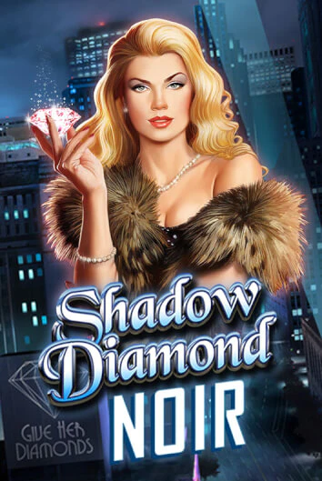 Демо игра Shadow Diamond: Noir играть онлайн | Casino X бесплатно