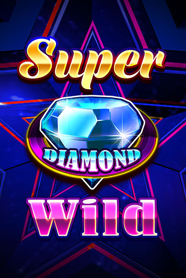 Демо игра Super Diamond Wild играть онлайн | Casino X бесплатно