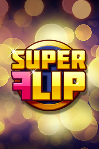 Демо игра Super Flip играть онлайн | Casino X бесплатно