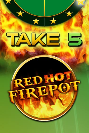 Демо игра Take 5 Red Hot Firepot играть онлайн | Casino X бесплатно