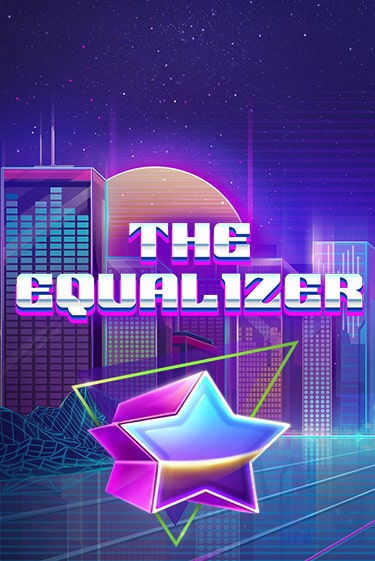 Демо игра The Equalizer играть онлайн | Casino X бесплатно