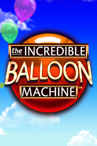 Демо игра The Incredible Balloon Machine играть онлайн | Casino X бесплатно