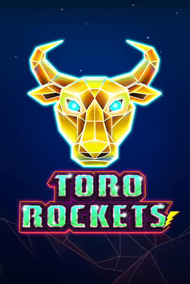 Демо игра Toro Rockets играть онлайн | Casino X бесплатно