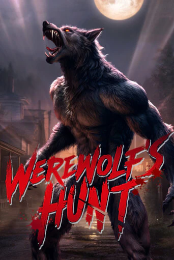 Демо игра Werewolf's Hunt играть онлайн | Casino X бесплатно