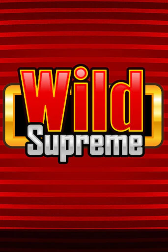 Демо игра Wild Supreme играть онлайн | Casino X бесплатно