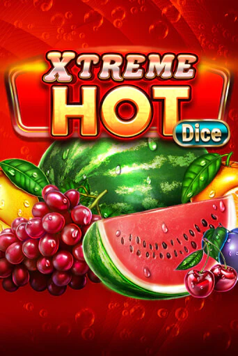 Демо игра Xtreme Hot Dice играть онлайн | Casino X бесплатно