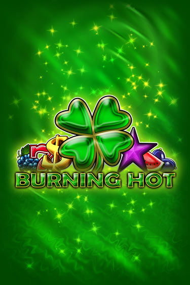 Демо игра Burning Hot играть онлайн | Casino X бесплатно