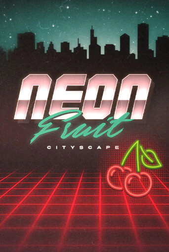 Демо игра Neon Fruit Cityscape играть онлайн | Casino X бесплатно