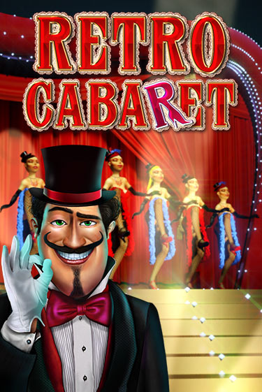 Демо игра Retro Cabaret играть онлайн | Casino X бесплатно