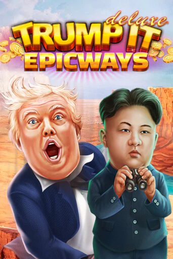 Демо игра Trump It Deluxe EPICWAYS играть онлайн | Casino X бесплатно