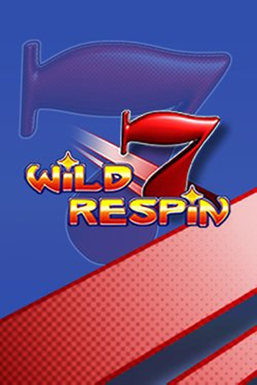 Демо игра Wild Respin играть онлайн | Casino X бесплатно